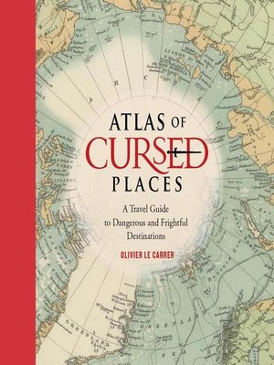 cover image of Atlas of Cursed Places